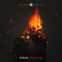 Absolute Fire - Downlink