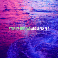 We Lived - Adam Eckels