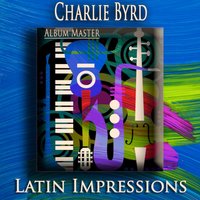 Galopera - Charlie Byrd