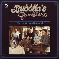 Just a closer walk - Buddha's Gamblers