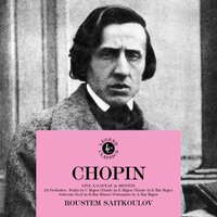 Prelude 7 A Major Andantino - Roustem Saitkoulov & Фридерик Шопен