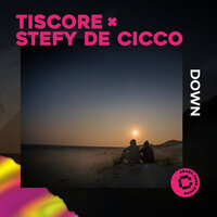 Down - Tiscore & Stefy De Cicco