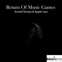 Music Games[Stage 2] - Arnold Tempo & Apple Jazz