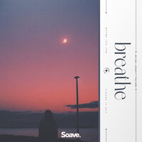 Breathe - Jako Diaz & Banaati & Fractures