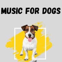 Canine Serenade - Music for Dogs & Music for Dogs Peace & Relaxing Puppy Music & Calm Pets Music Academy