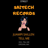 Tell Me - Juampi Saillen