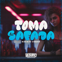 Toma Safada - mc thc & MC Gw & DJ ROBSON MV