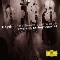 Eugene Drucker On Haydn's "The Seven Last Words" - Preface, Introduzione I, Sonata I - Emerson String Quartet & Eugene Drucker & Йозеф Гайдн