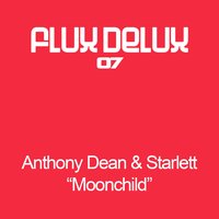 Moonchild - Frase & Anthony Dean & Starlett