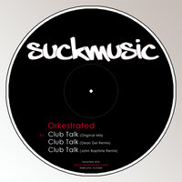 Club Talk - Orkestrated & John Baptiste & BELEEF