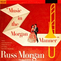 You're Nobody Till Somebody Loves You - Russ Morgan