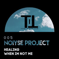 Healing - NOIYSE PROJECT