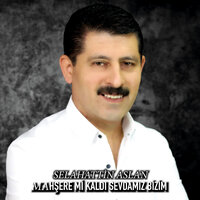 Yar Yar Yar Dedim - Selahattin Aslan