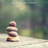 Distinguished Spa Treatments - Relaxing Spa Music Ambience