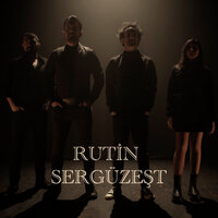 Sergüzeşt - Rutin