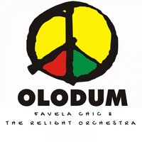 Olodum - Favela Chic & The Relight Orchestra & Nick Peloso