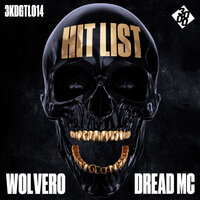 Hit List - Dread MC & Wolvero