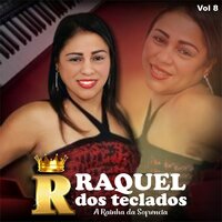 Fui Fiel - Raquel Dos Teclados