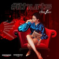 #ItHurts - Starface & Konsequence Muzik & TrizO