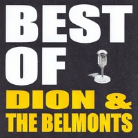 When You Wish Upon a Star - Dion & The Belmonts & The Belmonts