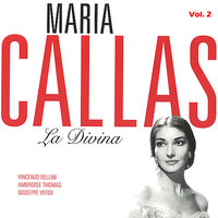 La sonnambula : Son geloso del zefiro errante - Maria Callas & Leonard Bernstein & Nicola Monti & Coro e Orchestra del Teatro alla Scala di Milano & Винченцо Беллини