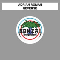 Reverse - Adrian Roman & Bern Gomez & Phat Traktor
