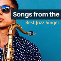 Songs from the Best Jazz Singer - Jazz Music Club in Paris