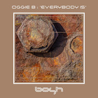 Everybody Is - Oggie B