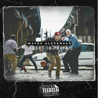 It's Whateva - Wayde Alexander & Tory Lanez