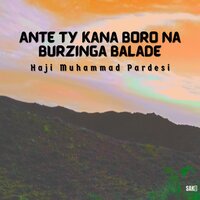 Ar Che Naseeba Likheta Ha Door Nabi Sha Kismat - Haji Muhammad Pardesi
