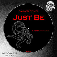 Just Be - Saymon Gomez