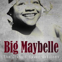 Harlem Blues - Big Maybelle
