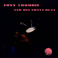Stay As Sweet As You Are - Tony Crombie