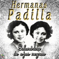 Adios Mariquita Linda - Hermanas Padilla