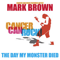 The Day My Monster Died - Mark Brown