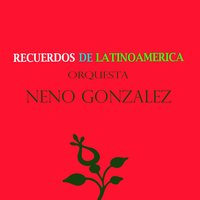 La Reina del Caribe - Orquesta Neno González