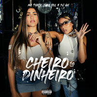 Cheiro Do Dinheiro - Mc Thata & Sara Sol