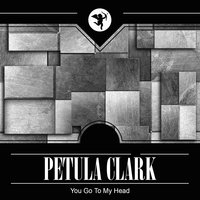 Memories Are Made of This - Petula Clark