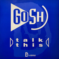 Talk This - Gosh