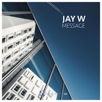 Message - Jay W
