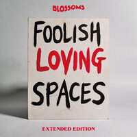If You Think This Is Real Life - Blossoms