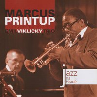 Body and Soul - Marcus Printup
