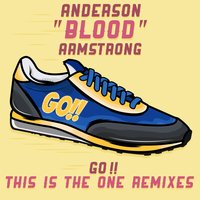 Go!! - Anderson „Blood“ Armstrong & Max Le Daron