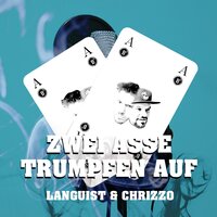 Zwei Asse trumpfen auf - Languist & Chrizzo & Der Biologe