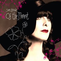 Love Makes a Fool of Us All - Sam Brown