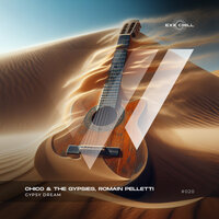 Gypsy Dream - Chico & The Gypsies & Romain Pelletti