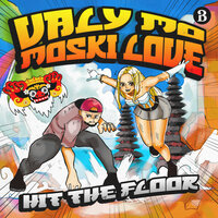 Hit The Floor - Valy Mo & Moski Love