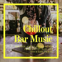 Lounge - Chillout Relaxation Dream Club
