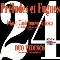 Castelnuovo-Tedesco: The Well-Tempered Guitars, Op. 199, Book IV: No. 20 in G-Sharp Minor - Duo Tedesco