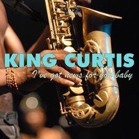 Dynamite at Midnight - King Curtis